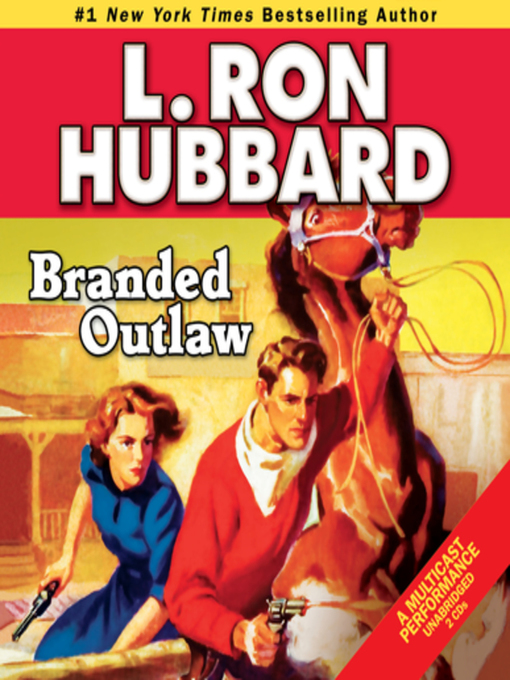 Title details for Branded Outlaw by L. Ron Hubbard - Available